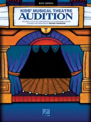 Kids' Musical Theatre Audition - Boys Edition (Book with CD) (edited by Michael Dansicker)