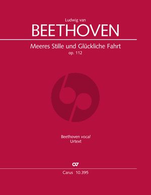 Beethoven Meeres Stille und Glückliche Fahrt Opus 112 (Chor-Orchester Partitur) (Sven Hiemke)