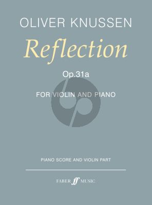 Knussen Reflection Opus 31a Violin and Piano