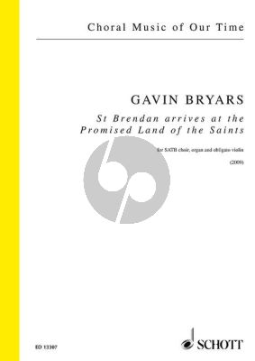 Bryars St. Brendan arrives at the Promised Land of the Saints (SATB choir, organ and obligato violin)