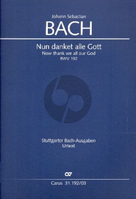 Kantate BWV 192 Nun danket alle Gott (Now thank we all our God) Soli-Chor-Orchester (Klavierauszug) (Christine Blanken)