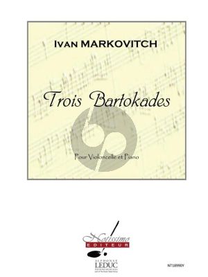 Markovitch 3 Bartokades Violoncelle et Piano