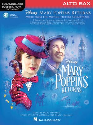 Shaiman Mary Poppins Returns for Alto Saxophone (Hal Leonard Instrumental Play-Along) (Book with Audio online)