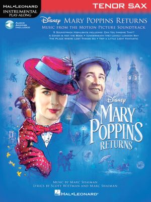 Shaiman Mary Poppins Returns for Tenor Saxophone (Hal Leonard Instrumental Play-Along) (Book with Audio online)