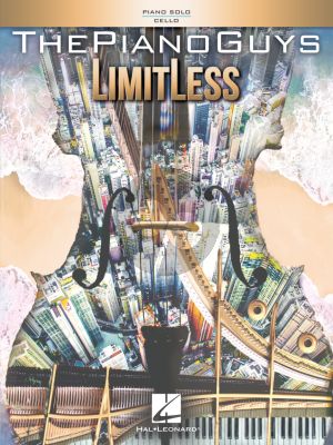 The Piano Guys – LimitLess Piano with Cello