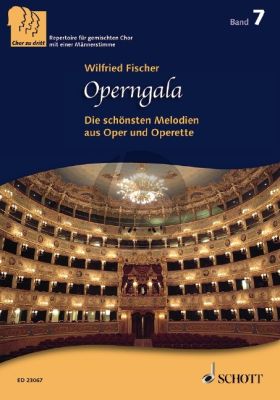 Operngala Band 7 SABar (Die schönsten Melodien aus Oper und Operette) (Wilfried Fischer)