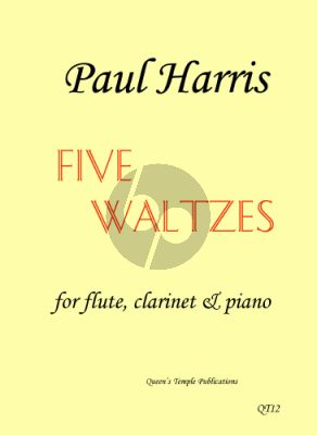 Harris 5 Waltzes Flute, Clarinet and Piano (Score and Parts)