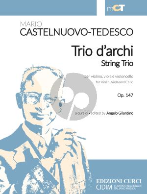 Castelnuovo-Tedesco Trio Opus 147 Violin-Viola and Violoncello (edited by Angelo Gilardino)