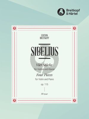 Sibelius 4 Pieces Opus 115 for Violin and Piano (edited by Anna Pulkkis)