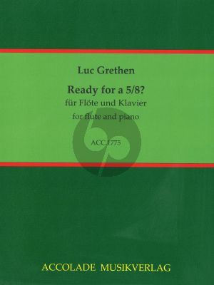 Grethen Ready for a 5/8 ? für Flöte und Klavier