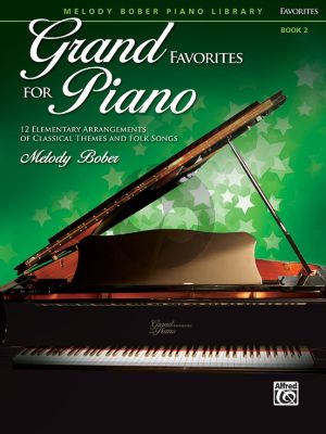 Bober Grand Favorites for Piano Book 2 (12 Elementary Arrangements of Classical Themes and Folk Songs)