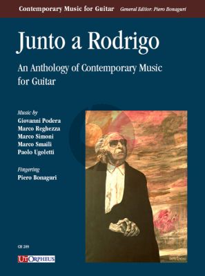 Junto a Rodrigo. An Anthology of Contemporary Music for Guitar (edited by Piero Bonaguri)