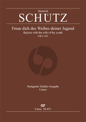 Schutz Freue dich des Weibes deiner Jugend SWV 453 (SATB- (Tr) Ctto- 3 Posaunen und Bc) (Uwe Wolf)