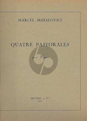Mihalvici 4 Pastorales Opus 62 pour Piano