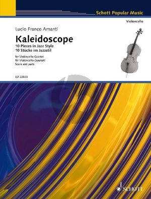 Amanti Kaleidoscope 4 Violoncellos (10 Pieces in Jazz Style) (Part./Stimmen)