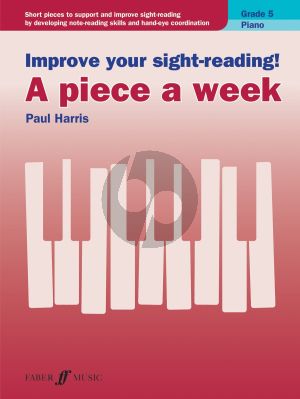 Harris Improve your sight-reading! - A piece a week Piano Grade 5