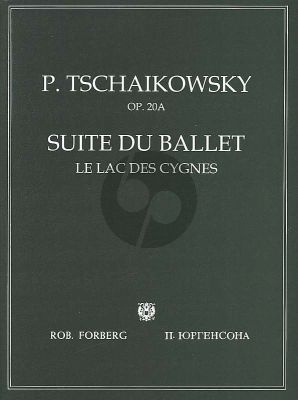 Tchaikovsky Schwanensee (Swan Lake) Suite du Ballet Op. 20a