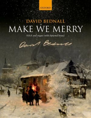 Bednall Make We Merry SSAA and Organ Vocal Score
