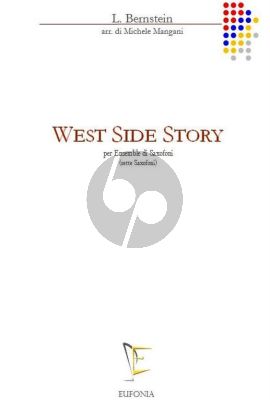 Bernstein West Side Story Selection for 7 Saxophones (SAATTBarB) (Score/Parts) (transcr. by Michele Mangani)