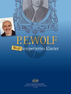 Wolf Wolf-temperiertes Klavier (24 Pieces for Piano)