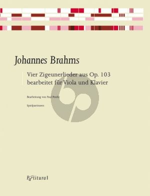 Brahms 4 Zigeunerlieder aus Op. 103 / 1, 2, 5 und 6 Viola und Klavier