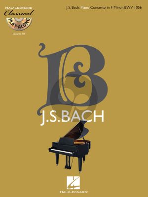 Bach Concerto f-minor BWV 1056 Piano and Orchestra (Classical Play-Along Volume 10) (Bk-Cd)