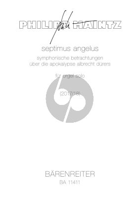 Maintz Septimus angelus for organ solo (Symphonic observations about Albrecht Dürer's Apocalypse)