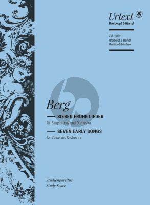 Berg 7 Fruhe Lieder High Voice and Orchestra (Study Score) (Michael Kube)