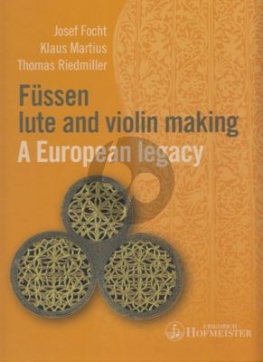 Füssen - Lute and Violin Making (A European Legacy)