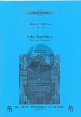 Dubois Dix Pieces (10 Stucke) fur Orgel (Herausgegeben von Hans-Peter Bahr)