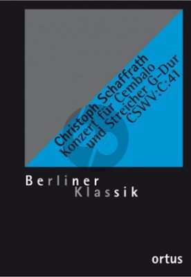 Schaffrath Konzert G-dur CSWV:C:41 Cembalo-Streicher-Bc Partitur (herausgegeben von Reinhard Oestreich)