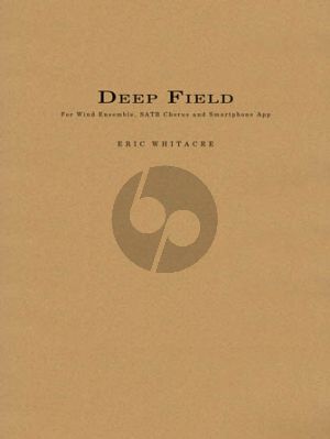 Deep Field Wind Ensemble-Choir (SATB) and Smartphone App.