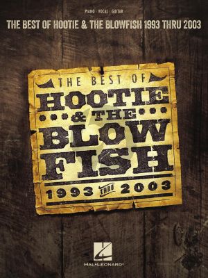 The Best of Hootie & The Blowfish: 1993 thru 2003 (Piano-Vocal-Guitar)