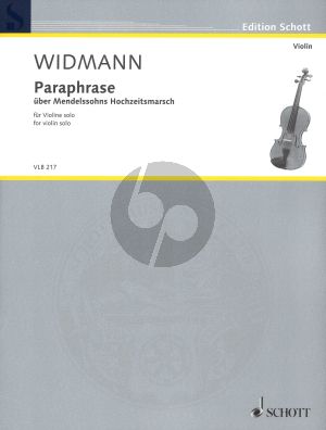 Widmann Paraphrase for Violin Solo (On Mendelssohn's Wedding March)