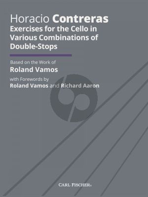 Contreras Exercises for the Cello in various combinations of Double-Stops (based on the work of Roland Vamos)
