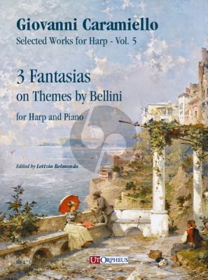 Caramiello 3 Fantasias on Themes by Bellini for Harp and Piano