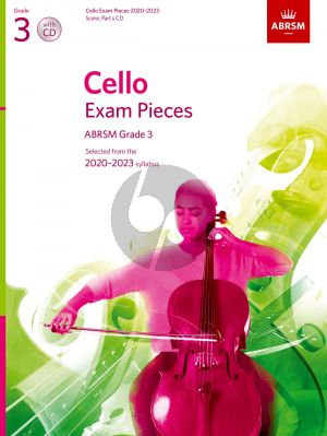 Cello Exam Pieces 2020-2023 Grade 3 Solo Part with Piano and CD
