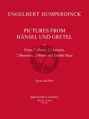 Humperdinck Pictures from Hansel and Gretel Wind Ensemble with Double Bass (Score/Parts)