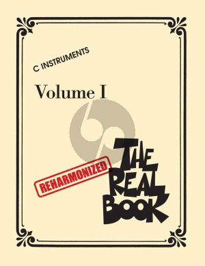 The Reharmonized Real Book Volume 1 for C Instruments (transcr. Jack Grassel)