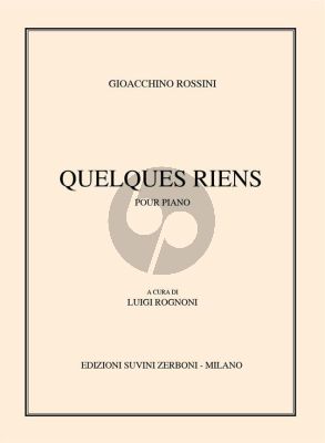 Rossini Quelques Riens for Piano Solo