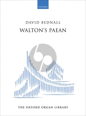 Bednall Walton's Paean for Organ