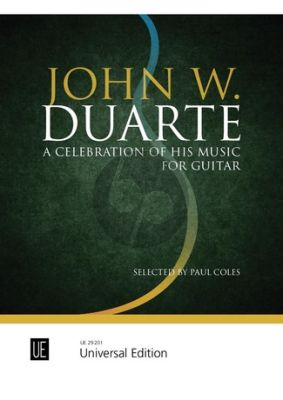 John W. Duarte - A Celebration of His Music for Guitar (selected by Paul Coles)