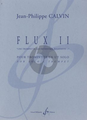 Calvin Flux II Trumpet in C Solo (Une Trompette Qui Retentira Eclatante)