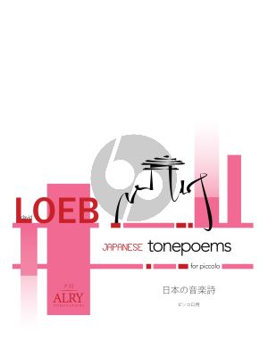 Loeb Japanese Tone Poems for Solo Piccolo