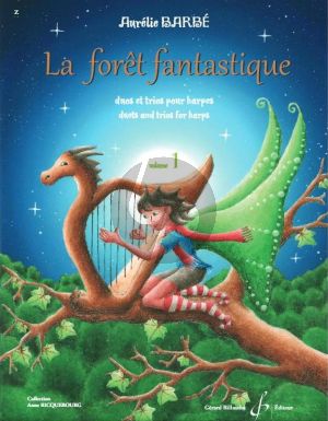 Barbe La Foret Fantastique Vol. 1 2 et 3 Harpes