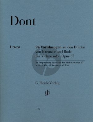 Dont Vorubungen zu Kreutzer und Rode Op.37 Violine solo (Edited by Dominik Rahmer) (Fingersatz und Streichbezeichnung vom Komponisten)