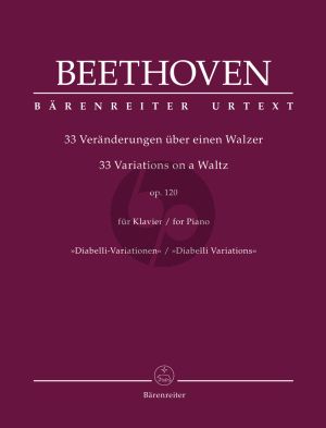 Beethoven 33 Variations on a Waltz Op. 120 "Diabelli Variations" Piano solo (edited by Mario Aschauer)