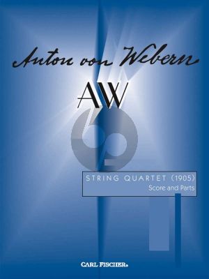 WEbern String Quartet a-minor (1905) Score and Parts (edited by James Beale)