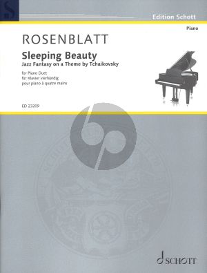 Rosenblatt Sleeping Beauty for Piano 4 Hands (Jazz Fantasy on a Theme by Tchaikovsky)