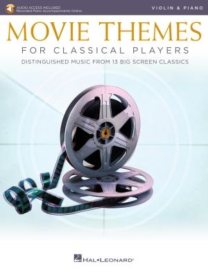 Movie Themes for Classical Players – Violin and Piano (Book with Audio online)